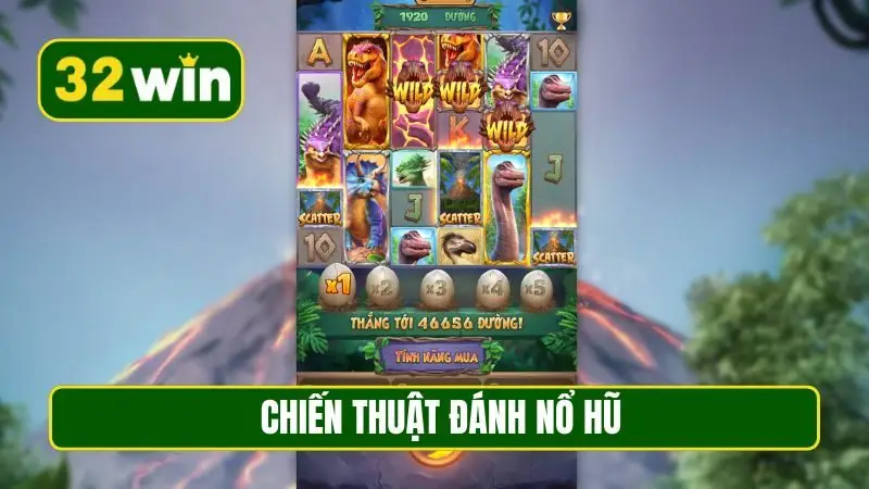 Chiến thuật đánh Nổ Hũ